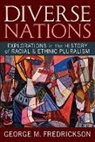 George M. Fredrickson - Diverse Nations
