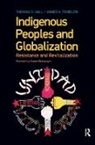 James V. Fenelon, Fenelon James V., Thomas D. Hall, Thomas D./ Fenelon Hall, Hall Thomas D. - Indigenous Peoples and Globalization