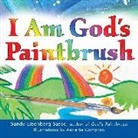 Sandy Eisenberg-Sasso, Sandy Eisenberg Sasso, Annette Compton - I Am God''s Paintbrush