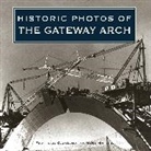 NiNi Harris - Historic Photos of the Gateway Arch