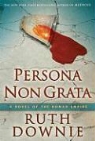 Ruth Downie - Persona Non Grata