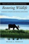 Michael Morrison, Michael L. Morrison - Restoring Wildlife