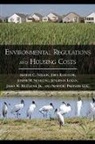 Jonathan Logan, Logan Jonathan, James M McElfish, James M. McElfish, Arthur Nelson, Arthur C Nelson... - Environmental Regulations and Housing Costs