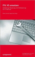 Helge Dohle, Rainer Schmidt - ITIL V3 umsetzen