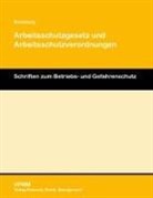Kurt Kreizberg - Arbeitsschutzgesetz und Arbeitsschutzverordnungen