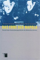 Leine, Leinewe, Leineweber, Bernd Leineweber, Christia Schneider, Christian Schneider... - Das Erbe der Napola