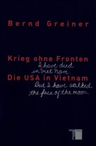 Bernd Greiner, Bernd (Prof. Dr.) Greiner - Krieg ohne Fronten