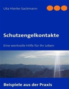 Uta Hierke-Sackmann, Hans-Jürgen Sackmann - Schutzengelkontakte