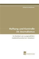 Michael Schmiedbauer - Haftung und Kontrolle im Journalismus