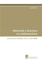 David Cortez - Nietzsche y Dionisos en Latinoamérica