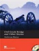 Ambrose Bierce - Owl Creek Bridge and Other Stories