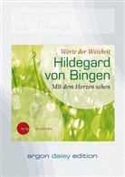 Hildegard Von Bingen, Hildegard von Bingen, Barbara Bronnen, Franziska Bronnen, Anne Weber - Mit dem Herzen sehen, 1 MP3-CD (Audio book)