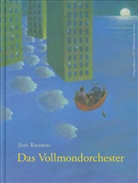 Jens Rassmus, Jens Rassmus, Elisabeth Ragl - Das Vollmondorchester