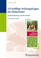 Yvonne Seidel - 111 knifflige Prüfungsfragen für Hebammen