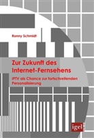 Ronny Schmidt - Zur Zukunft des Internet-Fernsehens