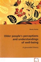 Mandy Stanley - Older people's perceptions and understandings of well-being