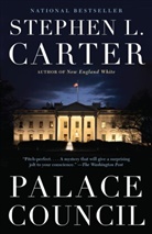 Stephen L Carter, Stephen L. Carter - Palace Council