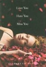 Elizabeth Scott - Love You Hate You Miss You