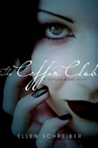Ellen Schreiber - Vampire Kisses, English edition - 5: The Coffin Club