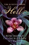 Libba Bray, Libba/ Clare Bray, Cassandra Clare, Claudia Gray, John, Maureen Johnson... - Vacations from Hell
