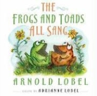 Adrianne Lobel, Arnold Lobel, Arnold/ Lobel Lobel, Adrianne Lobel, Arnold Lobel - The Frogs and Toads All Sang