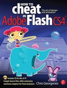Chris Georgenes - How to Cheat in Adobe Flash Cs4