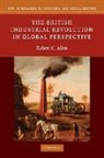 Robert C. Allen, Robert C. (University of Oxford) Allen - British Industrial Revolution in Global Perspective