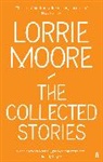 Lorrie Moore, Moore Lorrie - The Collected Stories of Lorrie Moore