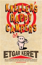 Etgar Keret, Keret Etgar - Kneller's Happy Campers