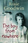 Rosie Goodwin - Boy From Nowhere