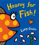 Lucy Cousins, Lucy Cousins - Hooray for Fish!