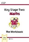 CGP Books, Cgp Books, Richard Parsons, CGP Books, Cgp Books - Ks2 Maths Question Book