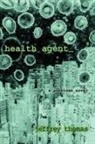 Jeffrey Thomas - Health Agent