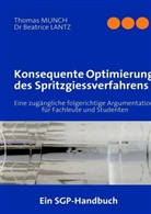 Beatrice Lantz, Thomas Munch - Konsequente Optimierung des Spritzgiessverfahrens