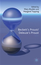 Mary Topping Bryden, BRYDEN MARY TOPPING MARGARET, Bryden, M Bryden, M. Bryden, Mary Bryden... - Beckett''s Proust/deleuze''s Proust