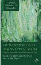 Gideon Cole Calder, G. Calder, Gideon Calder, Cole, P Cole, P. Cole... - Citizenship Acquisition and National Belonging