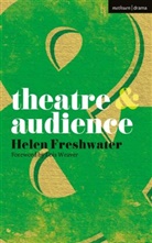 Helen Freshwater, Lois Weaver, Natalie Alvarez, Margherita Laera - Theatre and Audience