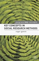 Roger Gomm - Key Concepts in Social Research Methods