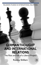 R Shilliam, R. Shilliam, Robbie Shilliam, SHILLIAM ROBBIE - German Thought and International Relations