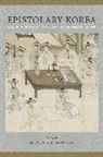 JaHyun Kim Haboush, Jahyun Kim (Deceased Haboush, Jahyun Kim (EDT) Haboush, JaHyun Kim Haboush, Haboush JaHyun Kim - Epistolary Korea