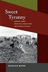 Kathleen Mapes - Sweet Tyranny