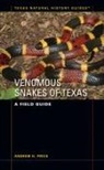 Andrew H Price, Andrew H. Price - Venomous Snakes of Texas