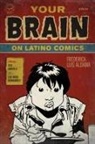 Frederick Luis Aldama - Your Brain on Latino Comics