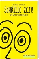 Daniel Harter - Schrille Zeit