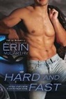 Erin McCarthy - Hard and Fast