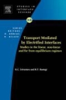 R.p. Rastogi, Srivastava, R. C. Srivastava, R.p. Srivastava Rastogi, Rastogi R. P. Rastogi - Transport Mediated By Electrified Interfaces
