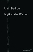 Alain Badiou, Heinz Jatho - Logiken der Welten. Tl.2