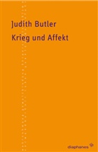 Judith Butler, Judith Mohrmann, Juliane Rebentisch, Redecker, Eva von Redecker - Krieg und Affekt