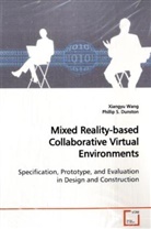 Xiangyu Wang - Mixed Reality-based Collaborative Virtual  Environments