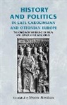 Regino, Simon Maclean - History and Politics in Late Carolingian and Ottonian Europe
